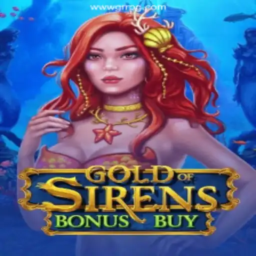 GoldofSirensBonusBuy: Unveiling the Mysteries of the Deep