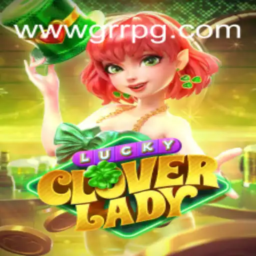 Unveiling LuckyCloverLady: A Journey into Brazil's Premier Online Casino Experience