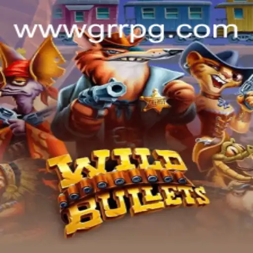 Unleashing the Adventure: Exploring the Thrills of WildBullets